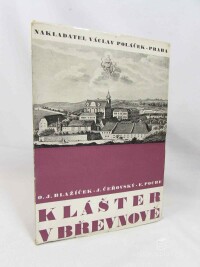 Poche, Emanuel, Blažíček, Oldřich J., Čeřovský, Jan, Klášter v Břevnově, 1944