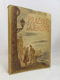 Včelička, Géza, Pražské tajemství, 1944