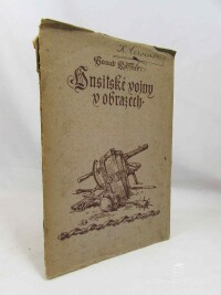 Kuffner, Hanuš, Husitské vojny v obrazech: Sbírka 59 mapek a plánů k dějinám válek i válečnictví husitského se stručným výkladem zobrazených dějů, 0