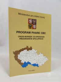 kolektiv, autorů, Program Phare CBC: Cross-Border Co-Operation / Přeshraniční spolupráce, 1998