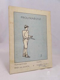 Jetel, Ján, Hruda, Stanislav, Proutkařství 2: Hydrologie, studny, 1990