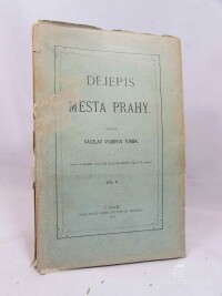 Tomek, Vácslav Vladivoj, Dějepis města Prahy, díl V., 1905