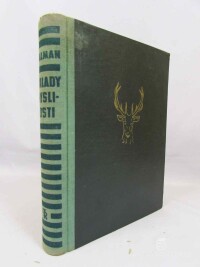 Žalman, Josef, Základy myslivosti (V. vydání), 1949