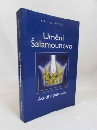 Wolff, Katja, Umění Šalamounovo, 2000