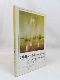 Mikulášek, Oldřich, Do posledního doušku, 1985