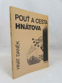 Daněk, Hnát, Pouť a cesta Hnátova, 1995