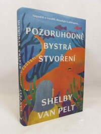 Pelt, van Shelby, Pozoruhodně bystrá stvoření, 2023