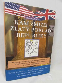 Motl, Stanislav, Kam zmizel zlatý poklad republiky, 2024