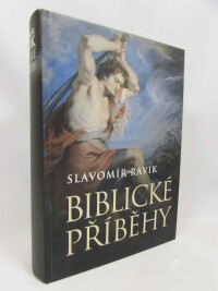 Ravik, Slavomír, Biblické příběhy, 2006