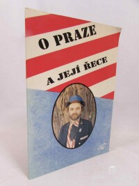 kolektiv, autorů, O Praze a její řece, 1992