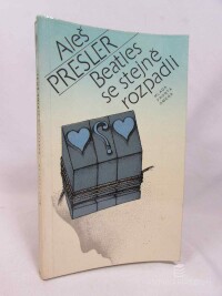 Presler, Aleš, Beatles se stejně rozpadli, 1982