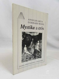 Grün, Anselm, Riedl, Gerhard, Mystika a erós, 1996