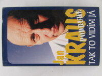 Kraus, Jan, Tak to vidím já podruhé, 2005