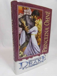 Drake, Shannon, Princezna ohně, 2003