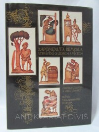 Linhart, Karel, Zapomenutá řemesla - vyprávění o lidech a věcech, 1984