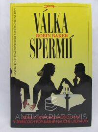 Baker, Robin, Válka spermií: Nevěra, konflikt mezi pohlavími a jiné ložnicové bitvy, 1996