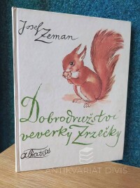 Zeman, Josef, Dobrodružství veverky Zrzečky, 1987