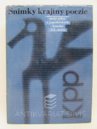 kolektiv, autorů, Snímky krajiny poezie, 1966
