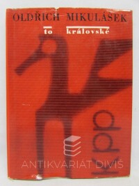 Mikulášek, Oldřich, To královské, 1966
