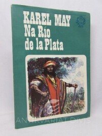 May, Karel, Na Río de la Plata, 1989