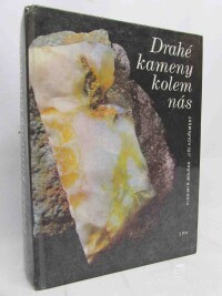 Kouřimský, Jiří, Drahé kameny kolem nás, 1983