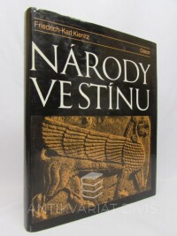 Kienitz, Friedrich-Karl, Národy ve stínu: Soupeři Řeků a Římanů v letech 1200-200 př. n. l., 1991