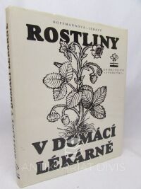 Jebavý, František S., Rostliny v domácí lékárně, 1991