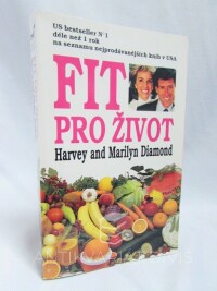 Diamond, Marilyn, Fit pro život, 1993