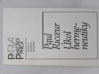 Ricoeur, Paul, Úkol hermeneutiky: Eseje o hermeneutice, 2004