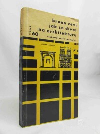 Zevi, Bruno, Jak se dívat na architekturu, 1966