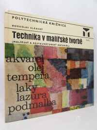 Slánský, Bohuslav, Technika v malířské tvorbě (malířský a restaurátorský materiál), 1976