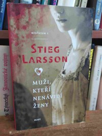 Larsson, Stieg, Muži, kteří nenávidí ženy, 2010