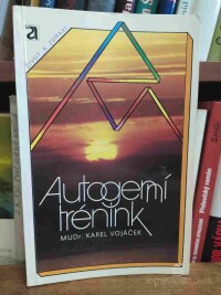 Vojáček, Karel, Autogenní trénink, 1988