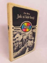 Berne, Eric, Jak si lidé hrají, 1970
