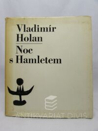Holan, Vladimír, Noc s Hamletem, 1964