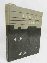 Wolker, Jiří, Balady, 1964