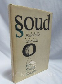 Gardner, Erle Stanley, Soud posledního odvolání, 1968