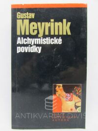 Meyrink, Gustav, Alchymistické povídky, 2000