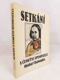 Chaloupka, Otakar, Setkání s českými spisovateli, 1989