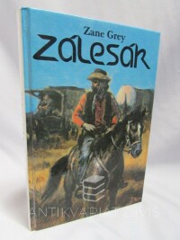 Grey, Zane, Zálesák, 1991