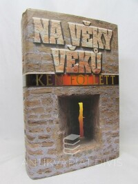 Follett, Ken, Na věky věků, 2009