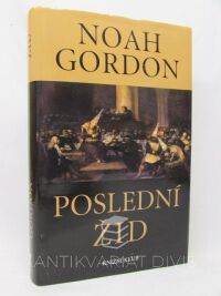 Gordon, Noah, Poslední žid, 2001