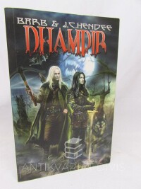 Hendee, J. C., Hendee, Barb, Vznešení mrtví 1: Dhampir, 2004