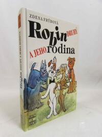 Frýbová, Zdena, Robin druhý a jeho rodina, 2004
