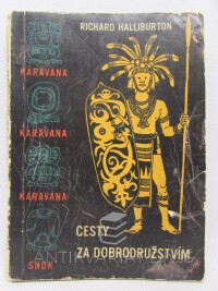 Halliburton, Richard, Cesty za dobrodružstvím, 1960