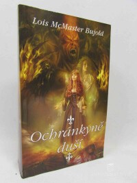 Bujold, Lois McMaster, Ochránkyně duší, 2005