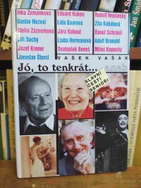 Vašák, Vašek, Jó, to tenkrát… aneb Slavní čeští senioři, 1996