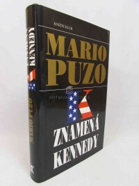 Puzo, Mario, K znamená Kennedy, 2005