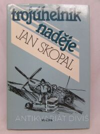 Skopal, Jan, Trojúhelník naděje, 1990