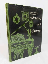 Posadovská, Dagmar, Pazdírek, Dušan, Podobizny nad klavírem, 1968